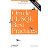 Oracle PL/SQL Best Practices: Write the Best PL/SQL Code of Your Life - Paperback