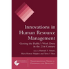 Innovations in Human Resource Management: Getting the Public's Work Done in the 21st Century - Paperback