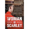 Woman In Scarlet: The groundbreaking true story of life as a woman in an elite, male-only police force - Paperback