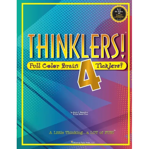 Thinklers! 4: Full-Color Brain Ticklers - Paperback