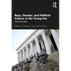 Race, Gender, and Political Culture in the Trump Era: The Fascist Allure - Paperback