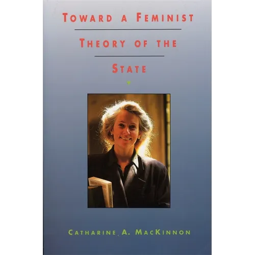 Toward a Feminist Theory of the State - Paperback