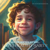 Jace The Armenian Boy Who...LOVES Healthy Habits!: Growing up with Love and Culture in America - Paperback