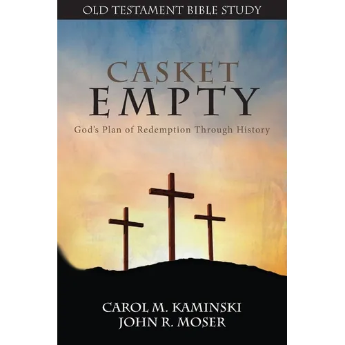 CASKET EMPTY Bible Study: Old Testament - Paperback