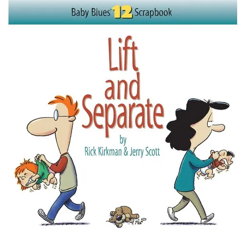 Lift and Separate: Baby Blues Scrapbook No. 12 - Paperback