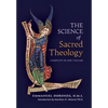 The Science of Sacred Theology - Hardcover