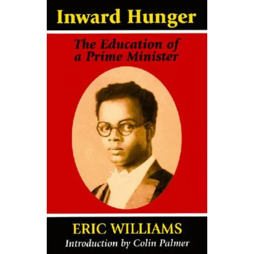 Inward Hunger: The Education of a Prime Minister - Paperback