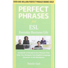 Perfect Phrases ESL Everyday Business - Paperback