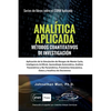 ANALÍTICA APLICADA - Métodos Cuantitativos de Investigación: Aplicación de la Simulación de Riesgos de Monte Carlo, Opciones Reales Estratégicas, Pron - Paperback