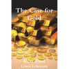 The Case for Gold - Paperback