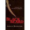 Blackbeard: America's Most Notorious Pirate - Hardcover
