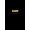 Shinto: The Ancient Religion of Japan - Paperback