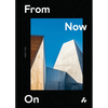 From Now on - Hardcover
