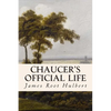 Chaucer's Official Life - Paperback