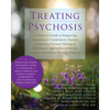 Treating Psychosis: A Clinician's Guide to Integrating Acceptance & Commitment Therapy, Compassion-Focused Therapy & Mindfulness Approaches Within the - Paperback