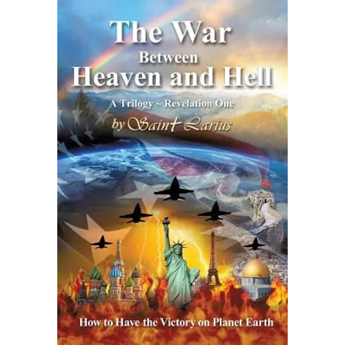 The War Between Heaven and Hell - Paperback