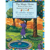 The Magic Horse - El caballo mágico: English-Spanish Edition - Paperback