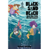 Black Sand Beach 3: Have You Seen the Darkness? - Hardcover