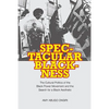Spectacular Blackness: The Cultural Politics of the Black Power Movement and the Search for a Black Aesthetic - Hardcover