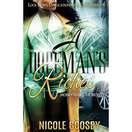 A Dopeman's Riches: Money Rules the World - Paperback