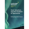 God, Salvation, and the Problem of Spacetime - Paperback