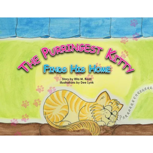 The Purringest Kitty Finds His Home - Paperback
