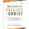 The Steps to Freedom in Christ: A Biblical Guide to Help You Resolve Personal and Spiritual Conflicts and Become a Fruitful Disciple of Jesus - Paperback