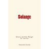 Solange: Story of the Reign of Terror - Paperback