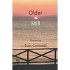 Older Still - Paperback
