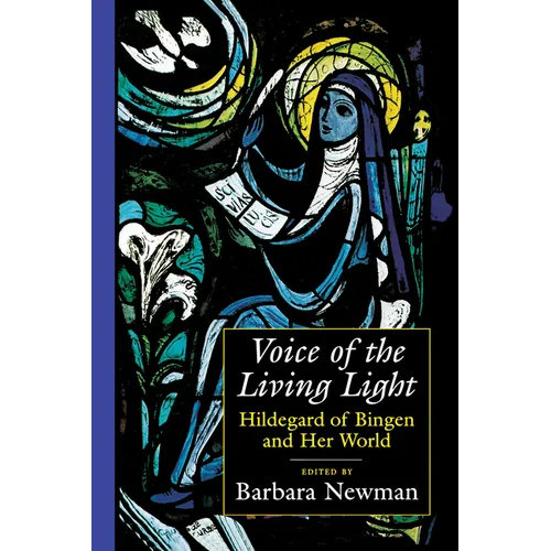 Voice of the Living Light: Hildegard of Bingen and Her World - Paperback