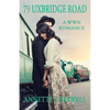79 Uxbridge Road: A WWII Romance - Paperback