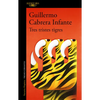 Tres Tristes Tigres / Three Trapped Tigers - Paperback