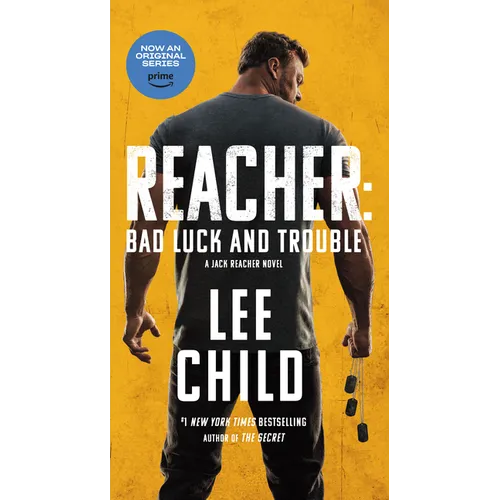Reacher: Bad Luck and Trouble (Movie Tie-In): A Jack Reacher Novel - Mass Market Paperbound