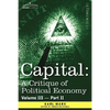 Capital: A Critique of Political Economy - Vol. III-Part II: The Process of Capitalist Production as a Whole - Paperback