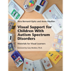 Visual Support for Children With Autism Spectrum Disorders - Paperback