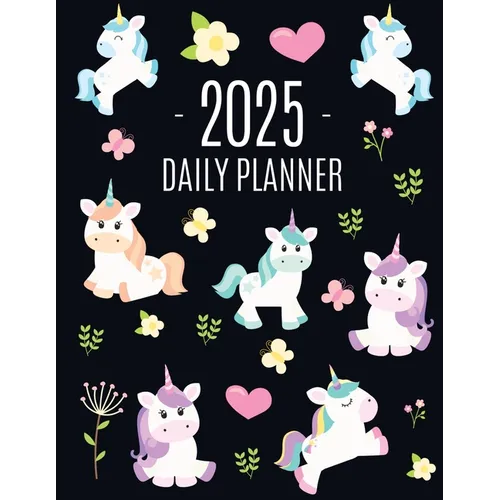 Unicorn Daily Planner 2025: Cute 2025 Year Organizer: January-December (12 Months) Large Funny Magical Fairy Tale Horse Agenda - Paperback