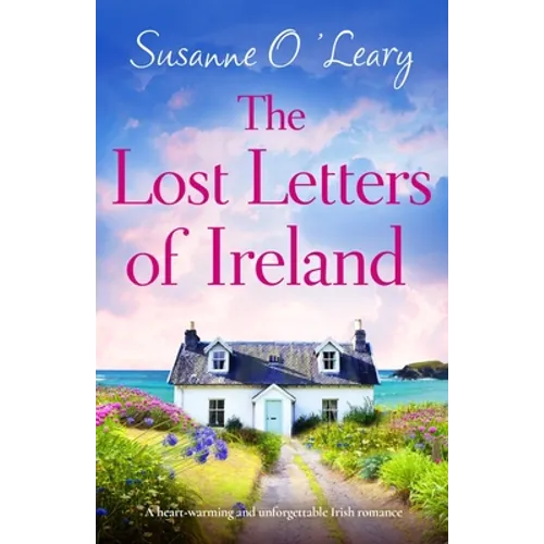 The Lost Letters of Ireland: A heart-warming and unforgettable Irish romance - Paperback