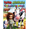 Farm Animals Coloring Book For Kids: Educational Farmyard Adventures in Every Page - Paperback