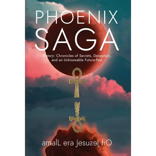 Phoenix Saga - Hardcover