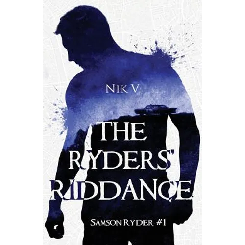 The Ryders' Riddance: Samson Ryder #1 - Paperback