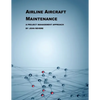 Airline Aircraft Maintenance: A Project Management Approach - Paperback