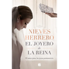 El Joyero de la Reina / The Queens Jeweler - Hardcover