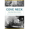 Cove Neck: Oyster Bay's Historic Enclave - Paperback