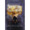 The Widow and the Wolf: The mystery of the golden necklace and the golden tree - Hardcover