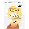 Roar of the West - Hardcover