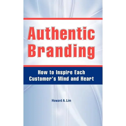 Authentic Branding - Hardcover