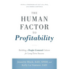 The Human Factor to Profitability: Building a People-Centered Culture for Long-Term Success - Paperback