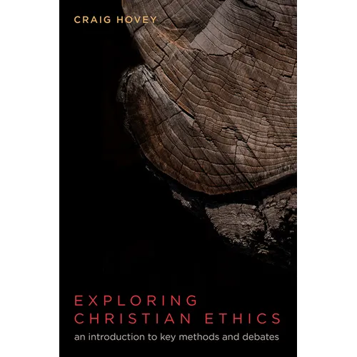 Exploring Christian Ethics - Paperback