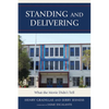 Standing and Delivering: What the Movie Didn't Tell - Paperback