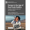 Europe in the Age of Post-Truth Politics: Populism, Disinformation and the Public Sphere - Paperback